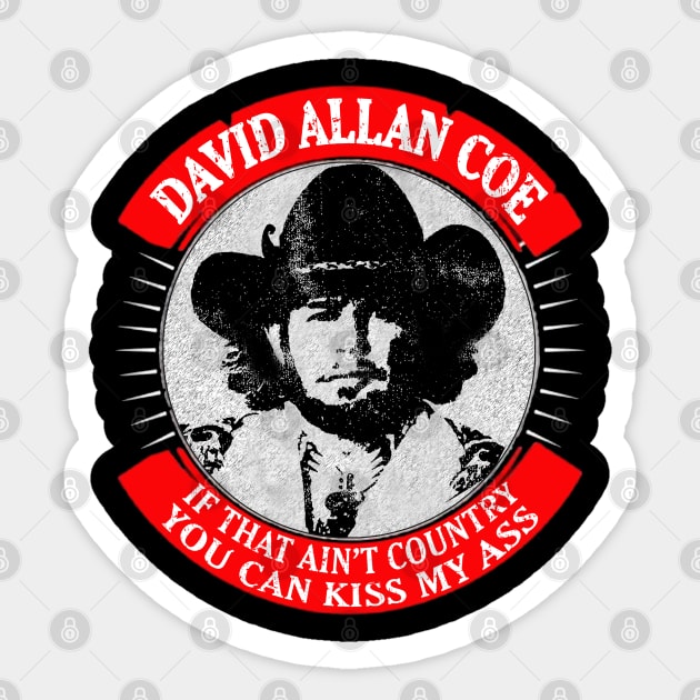 David Allan Coe //// Vintage Style Fan Design Sticker by RAIGORS BROTHERS